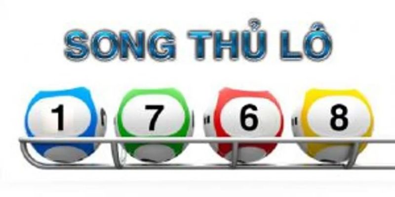 Chi Tiết Cách Thức Đơn Giản Để Có Thể Bắt Song Thủ Lô Là Gì - pixon
