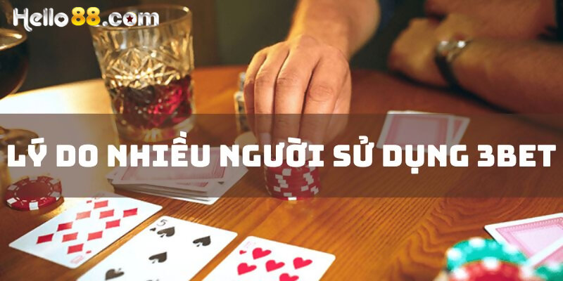 Giải mã 3bet là gì? Hướng dẫn chơi hiệu quả cho tân binh - pixon
