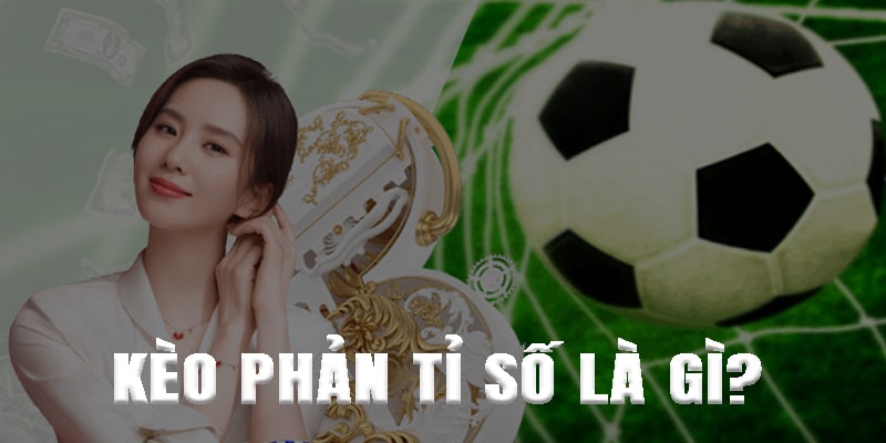 Kèo Phản Tỉ Số Và Chiến Lược Cá Cược Thông Minh - pixon