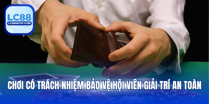 Chơi Có Trách Nhiệm – Nền Tảng Của Giải Trí Lành Mạnh LC88 - pixon