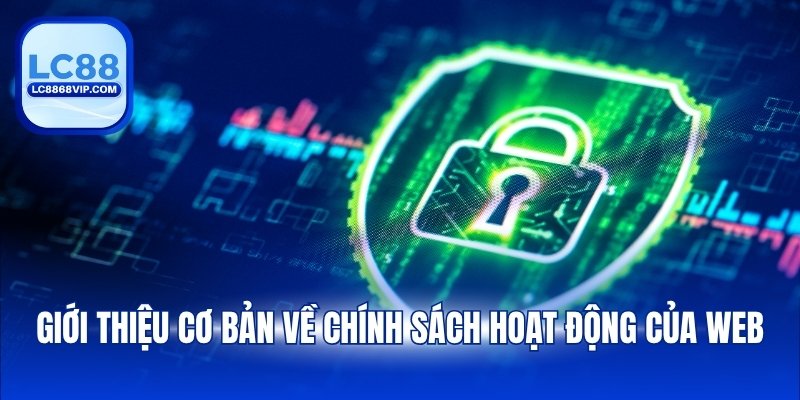 Chính Sách Hoạt Động – Nền Tảng Minh Bạch Cho Sự Uy Tín - LC88 - pixon