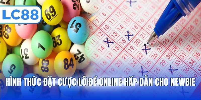Xổ số LC88 - Top 3 Loại Hình Cược Phổ Biến Dễ Chơi - pixon