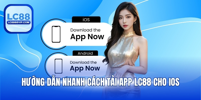 Tải App LC88 - Trải Nghiệm Giải Trí Không Giới Hạn 2026 - pixon