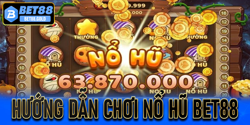 Nổ hũ Bet88 - Sảnh game hấp dẫn, ưu đãi cực khủng năm 2026 - 789p.xin - pixon