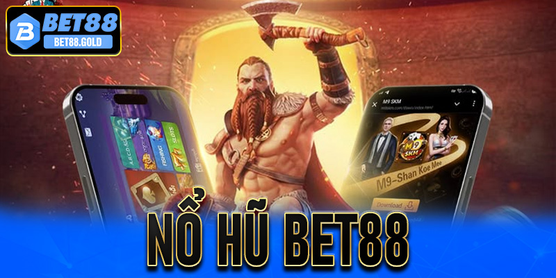 Nổ hũ Bet88 - Sảnh game hấp dẫn, ưu đãi cực khủng năm 2026 - 789p.xin - pixon